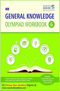 General Knowledge Olympiad Workbook - Class 6