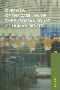 Overview of the Case-Law of the European Court of Human Rights