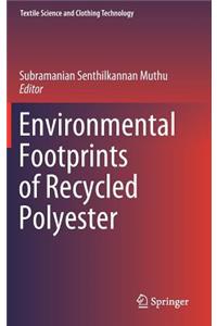 Environmental Footprints of Recycled Polyester