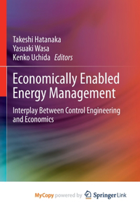 Economically Enabled Energy Management