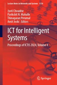 Ict for Intelligent Systems: Proceedings of Ictis 2024 (4)