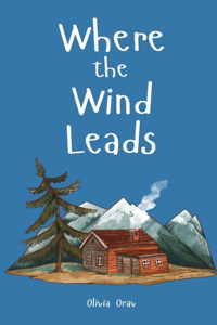 Where the Wind Leads