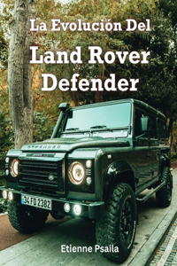 Evolución Del Land Rover Defender