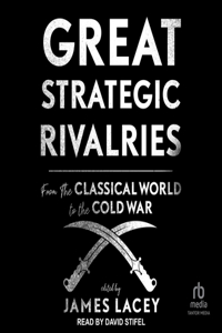 Great Strategic Rivalries