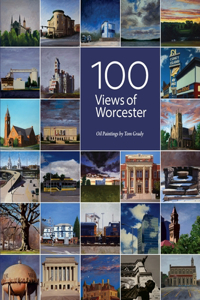 100 Views of Worcester