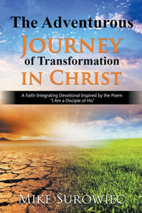 Adventurous Journey of Transformation in Christ