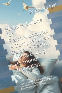 Sleep Solutions for Perimenopause