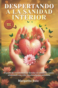 Despertando a la Sanidad Interior