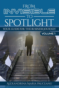 From invisible to spotlight