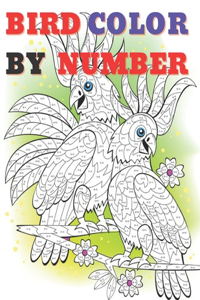 Cute Bird Color by Numbers: Color By Number Book for All Ages People Man and Women