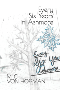 Every Six Years in Ashmore