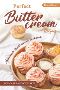 Perfect Buttercream Recipes