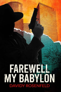 Farewell, My Babylon