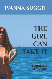The Girl Can Take It