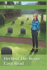 Herbert The Brave Easy Read