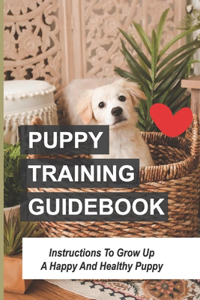 Puppy Training Guidebook