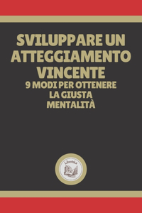 Sviluppare Un Atteggiamento Vincente