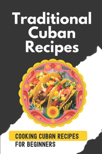 Traditional Cuban Recipes