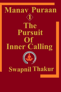 The Pursuit of Inner Calling