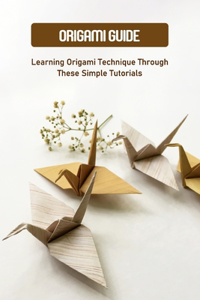 Origami Guide