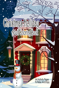 Christmas Holiday Adult Coloring Book