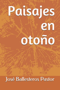 Paisajes en otoño