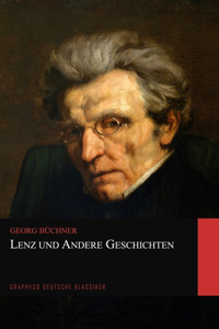 Lenz und Andere Geschichten (Graphyco Deutsche Klassiker)