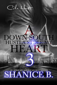 Down South Hustla Stole My Hear 3