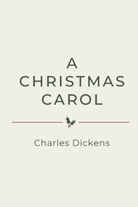 A Christmas Carol Charles Dickens