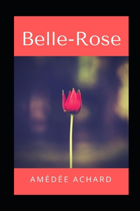 Belle-Rose illustrée