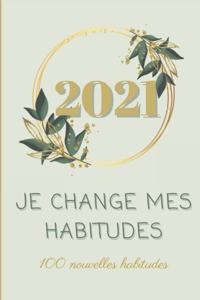 2021 Je change mes habitudes