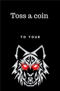 Toss a Coin to Your Witcher