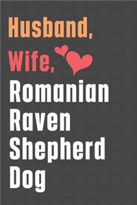 Husband, Wife, Romanian Raven Shepherd Dog