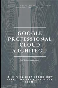 Google Professional Cloud Architect Real Exam Preparation