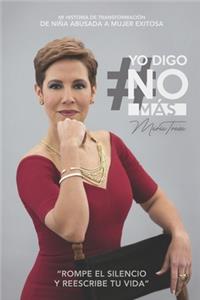 Yo Digo No Más