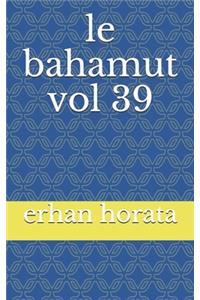 le bahamut vol 39