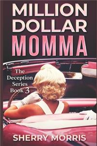 Million Dollar Momma