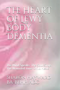 The Heart of Lewy Body Dementia