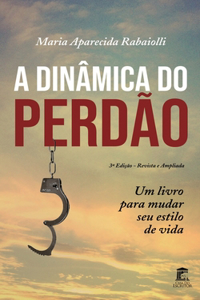 A Dinâmica do Perdão
