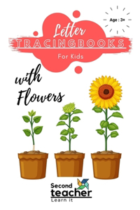 Letter Tracing Books for Kids with Flowers