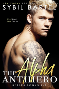 The Alpha Antihero Series
