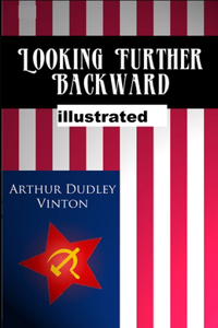 Looking Further Backward illustrated