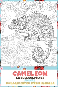 Livre de coloriage - Soulagement du stress Mandala - Animal - Caméléon