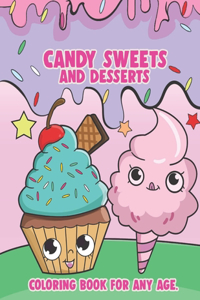Candy Sweets and Desserts
