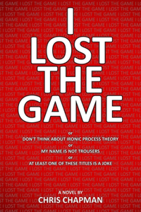 I Lost The Game