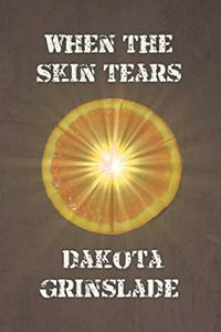 When the Skin Tears