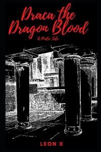 Draca the Dragon Blood
