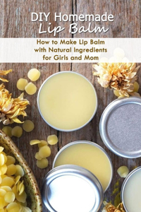 Homemade Lip Balm