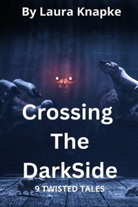 Crossing The Dark Side