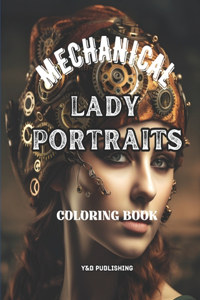 Mechanical Lady Portraits Coloring Book